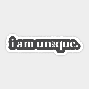 I am Unique. Sticker